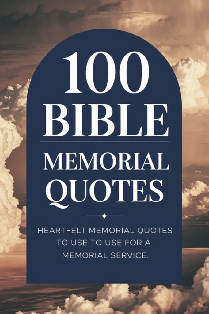 Bible Memorial Quotes